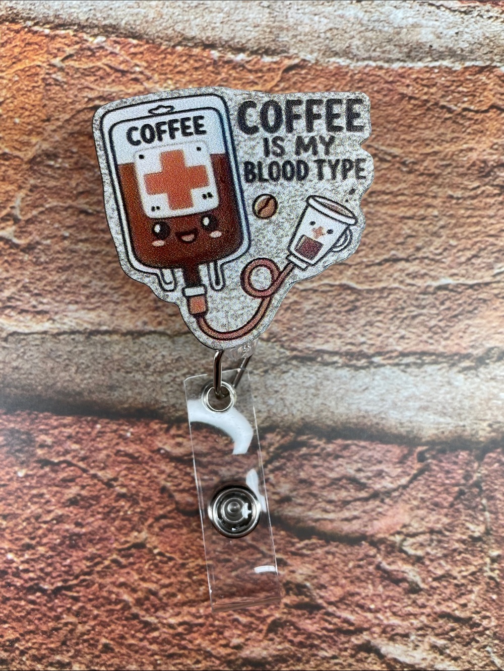 Coffee Is My Blood Type Badge Reel - White/Brown